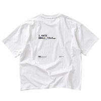 I Hate Small Talk — white back